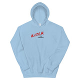 Bitch You Thought Hoodie!