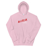 Bitch You Thought Hoodie!