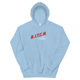 Bitch You Thought Hoodie!