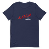 Bitch, You Thought!